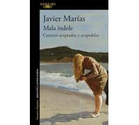 Mala índole: Cuentos aceptados y aceptables (Hispánica)