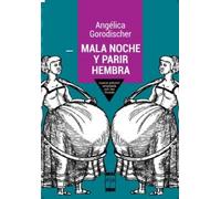 MALA NOCHE Y PARIR HEMBRA (BUBULA ERRANS)