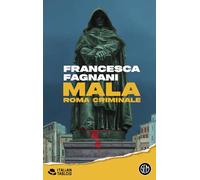 Mala. Roma criminale (Italian tabloid)
