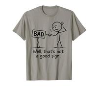 Mala señal, no es una buena señal, divertido, sarcástico Camiseta