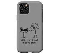 Mala señal, no es una buena señal, divertido, sarcástico Carcasa para iPhone 11 Pro