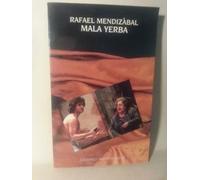 Mala Yerba. Comedia Dramatica En Dos Actos y Cuatro Cuadros.