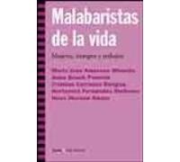 Malabaristas De La Vida: Mujeres Tiempos Y Trabajos