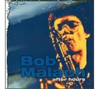 Malach, Bob - After Hours 2