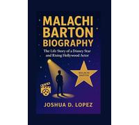 MALACHI BARTON BIOGRAPHY: The Life Story Of A Disney Star And Rising Hollywood Actor