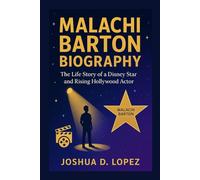 MALACHI BARTON BIOGRAPHY: The Life Story Of A Disney Star And Rising Hollywood Actor