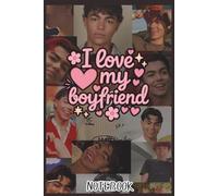 Malachi barton Notebook : i love my boyfriend - 6x9" Lined Journal - for Notes, Creative Ideas and Daily Use