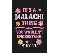 Malachi barton Notebook : it's a malachi thing you wouldn't understand - 6x9" Lined Journal - for Notes, Creative Ideas and Daily Use
