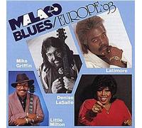 Malaco Blues / Europe 93 - Little Milton, Latimore, Denis