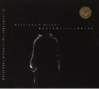 Malacoda E Michel - Aldila' Della Notte