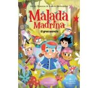 Malada Madrina 4: El Gran Secreto