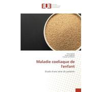 Maladie coeliaque de l'enfant: Etude d'une série de patients