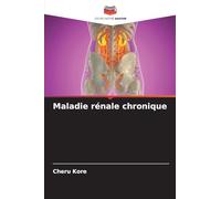 Maladie rénale chronique