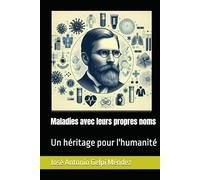 Maladies avec leur propre nom: Un héritage pour l'humanité