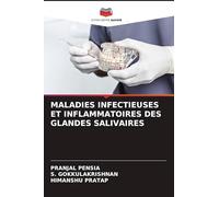 MALADIES INFECTIEUSES ET INFLAMMATOIRES DES GLANDES SALIVAIRES