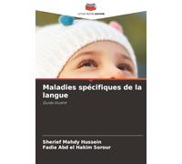 Maladies spécifiques de la langue: Guide illustré