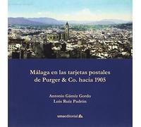 Málaga en Las Tarjetas postales de Purger: 93 (Otras Publicaciones)