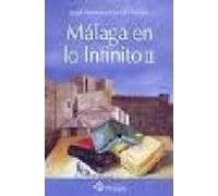 Malaga En Lo Infinito Ii