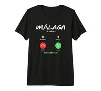 Málaga está Llamando y Tengo Que IR a España de Viaje Camiseta Premium