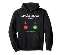 Málaga está Llamando y Tengo Que IR a España de Viaje Sudadera con Capucha