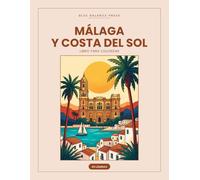 Málaga y Costa del Sol: Libro para colorear, 40 láminas de trazo grande y fácil (Blue Balance Press)