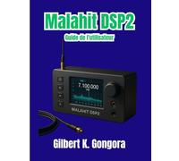 Malahit DSP2 Guide de l'utilisateur: Manuel étape par étape pour l'installation, le fonctionnement et la détection du signal