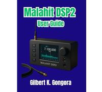 Malahit DSP2 User Guide: Step-by-Step Manual for Setup, Operation, and Signal Discovery