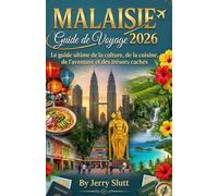 MALAISIE GUIDE DE VOYAGE 2026