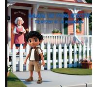 Malakai The Young Detective: The Mystery of The Missing Dog