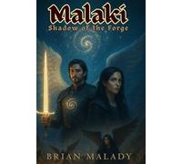 Malaki: Shadow of the Forge