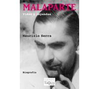 Malaparte: Vidas y leyendas: 93 (Tiempo de Memoria)