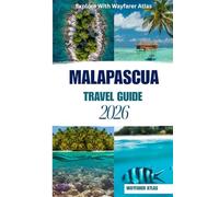 Malapascua Travel Guide: “From Thresher Sharks to Sunset Shores (Archipelago Uncovered: The Philippines Travel Series)