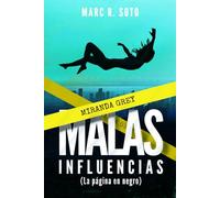 MALAS INFLUENCIAS: Colección Thriller y Novela Negra (Serie Miranda Grey)