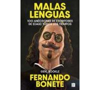 Malas lenguas: 100 anécdotas de escritores de (casi) todos los tiempos (Somos B)