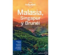 Malasia, Singapur y Brunéi 2 (Guías de País Lonely Planet)