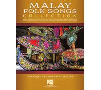 Malay Folk Songs Collection: Early to Mid-Intermediate Level: 24 Traditional Folk Songs for Intermediate Level Piano Solo