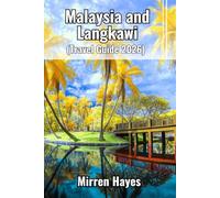 Malaysia and Langkawi Travel Guide 2026