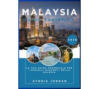 Malaysia Guida turistica 2026