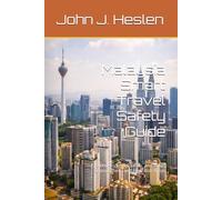 Malaysia Smart Travel Safety Guide: How to Travel Safely, and Avoid Scams, Theft, and High-Risk Areas (AllSourceTravel.com - Smart Travel Safety Guides)