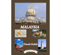 MALAYSIA TRAVEL GUIDE 2026: Unveiling Taiwan Top Destinations, History, Hidden Gems, Best time to visit, Hiking and Traditional Experiences