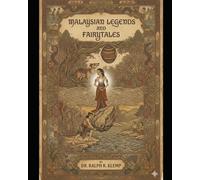 Malaysian Legends and Fairytales: bedtime stories with a moral (once upon a time ... in Asia)