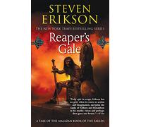 Malazan Book of the Fallen 07. Reaper's Gale: Book Seven of the Malazan Book of the Fallen: 7