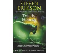 Malazan Book of the Fallen 08. Toll the Hounds (The Malazan Book of the Fallen)