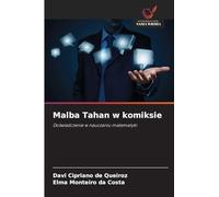 Malba Tahan w komiksie: Do¿wiadczenie w nauczaniu matematyki