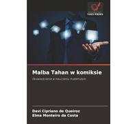 Malba Tahan w komiksie: Doświadczenie w nauczaniu matematyki