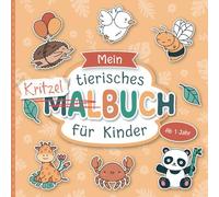 Malbuch ab 1 Jahr: Große Tiermotive zum Ausmalen | Förderung der Kreativität und Motorik