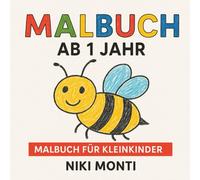 Malbuch ab 1 jahr: Malbuch für Kleinkinder