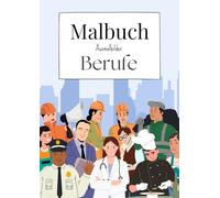 Malbuch Ausmalbilder Berufe: Kinder Malbuch Berufe, Ausmalbilder für Kinder