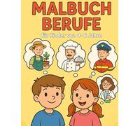 Malbuch Berufe: Malbuch für Kinder von 4-6 Jahre