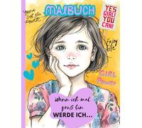 Malbuch Berufe - „Starke Mädchen - Große Träume zum Ausmalen“: „Helme, Laborkittel & Mut - Frauen in Action“